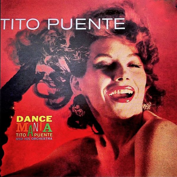 Tito Puente - Dance Mania! Vol.1 Tito Puente - Dance Mania! Vol.1