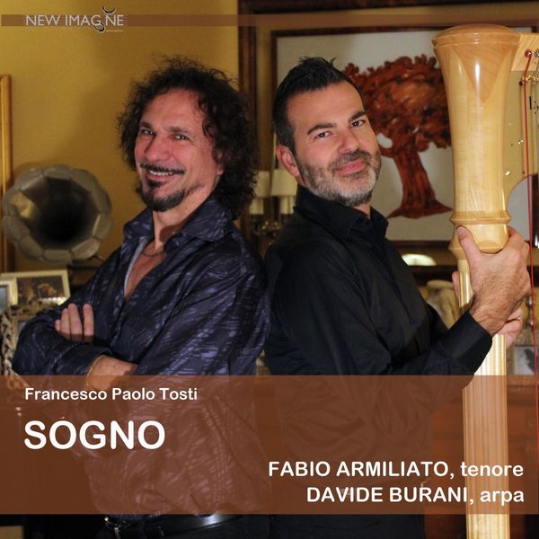 Fabio Armiliato - Sogno (arr. pour voce di tenore et arpa) Fabio Armiliato - Sogno (arr. pour voce di tenore et arpa)