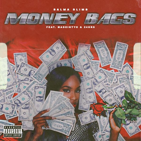 Salma Slims|Money Bags (feat. MadeinTYO & 24hrs) Salma Slims|Money Bags (feat. MadeinTYO & 24hrs)