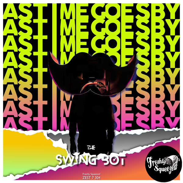 The Swing Bot|As Time Goes By The Swing Bot|As Time Goes By