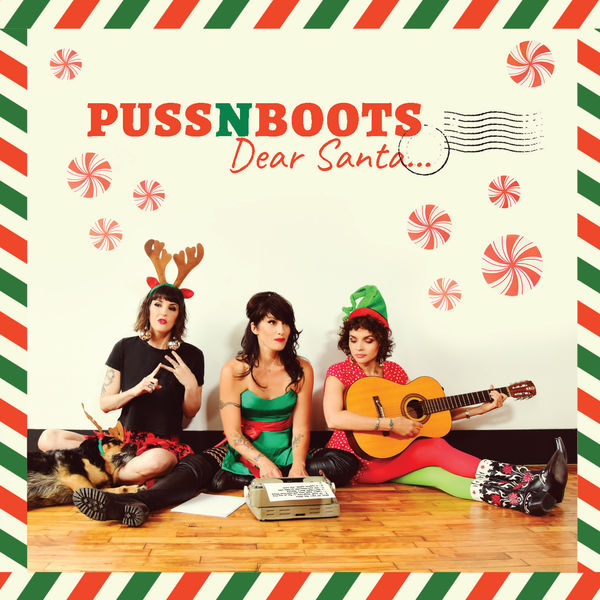 Puss N Boots - Dear Santa... Puss N Boots - Dear Santa...
