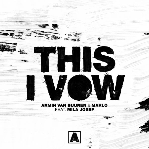 Armin van Buuren - This I Vow Armin van Buuren - This I Vow