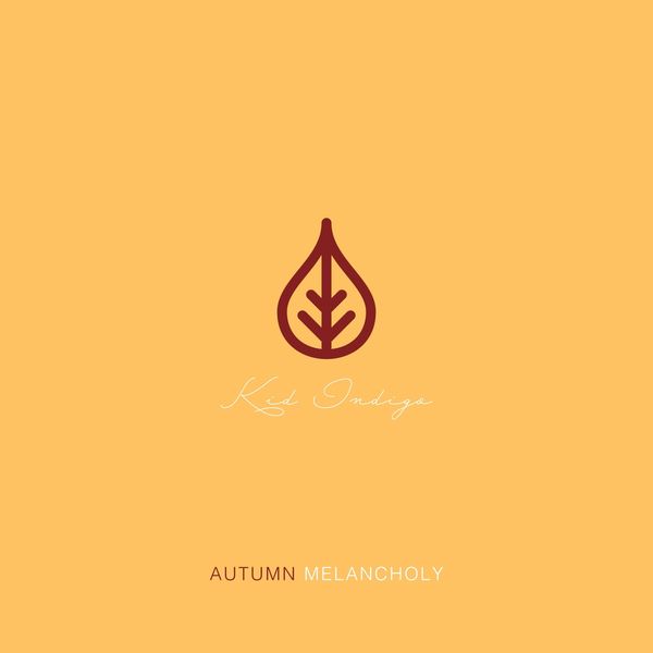 Indigo Kid - Autumn Melancholy Indigo Kid - Autumn Melancholy