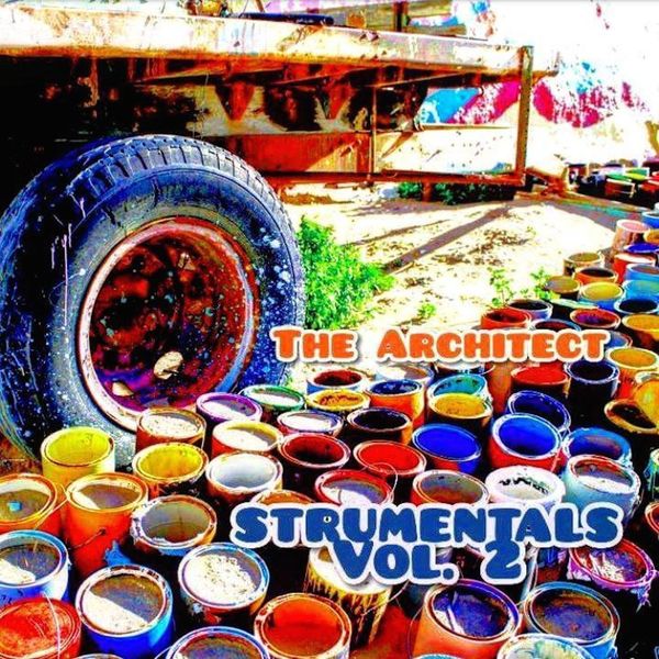 O the Architect - Ostrumentals, Vol. 2 O the Architect - Ostrumentals, Vol. 2