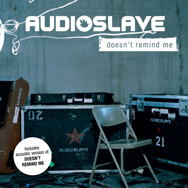 Audioslave|Doesn't Remind Me Audioslave|Doesn't Remind Me