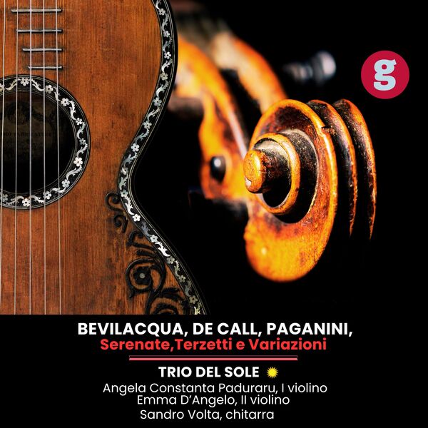 Emma D'Angelo|Bevilacqua, De Call, Paganini: Serenate,Terzetti e Variazioni Emma D'Angelo|Bevilacqua, De Call, Paganini: Serenate,Terzetti e Variazioni