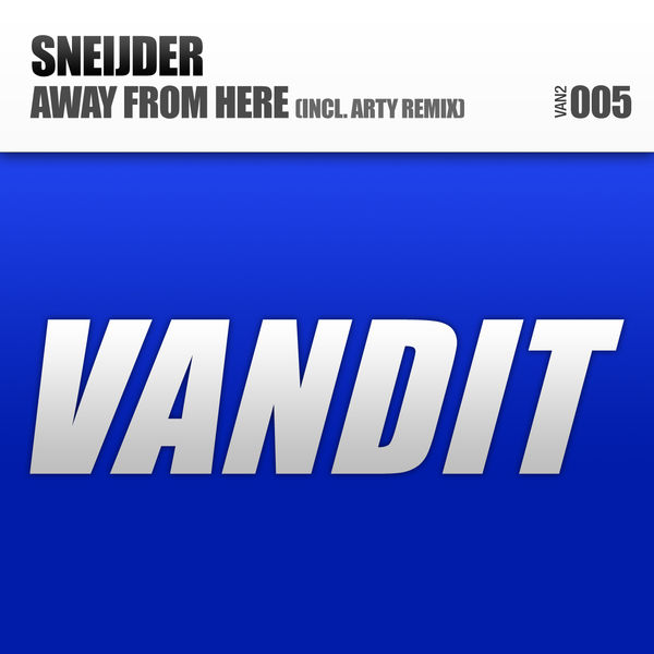 Sneijder - Away From Here Sneijder - Away From Here
