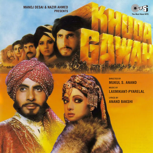 Laxmikant-Pyarelal|Khuda Gawah (Original Motion Picture Soundtrack) Laxmikant-Pyarelal|Khuda Gawah (Original Motion Picture Soundtrack)