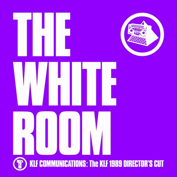 The KLF - The White Room The KLF - The White Room