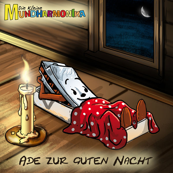 Die kleine Mundharmonika|Ade zur guten Nacht