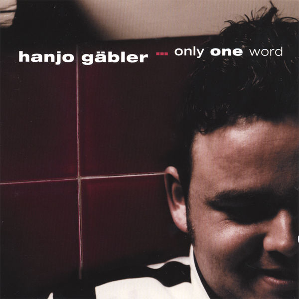 Hanjo Gaebler - Only one word Hanjo Gaebler - Only one word