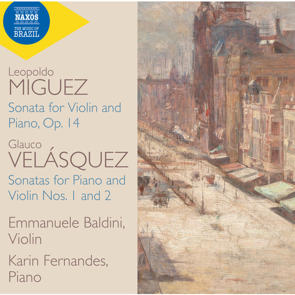 Emmanuele Baldini|Velásquez & Miguez: Violin Sonatas