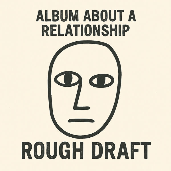 Glenn Coven Jackson Jr|ALBUM ABOUT A RELATIONSHIP - rough draft Glenn Coven Jackson Jr|ALBUM ABOUT A RELATIONSHIP - rough draft