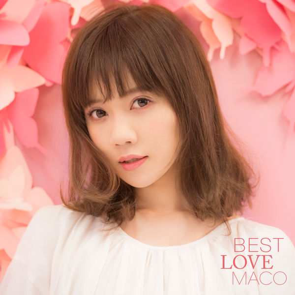 Maco|Best Love Maco Maco|Best Love Maco