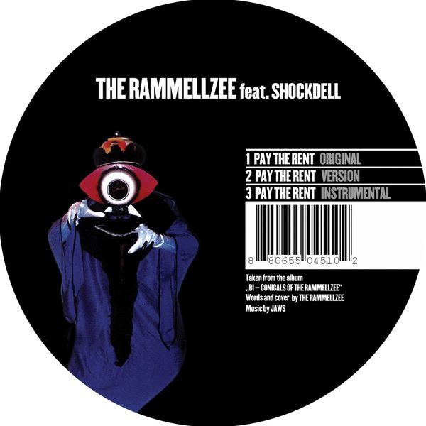 The Rammellzee|Pay the Rent The Rammellzee|Pay the Rent