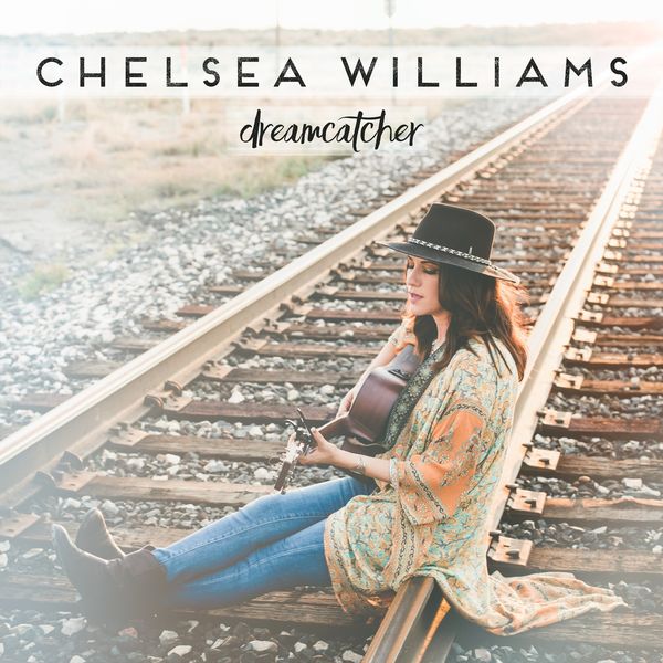 Chelsea Williams - Dreamcatcher (Road to Marfa Mix) Chelsea Williams - Dreamcatcher (Road to Marfa Mix)