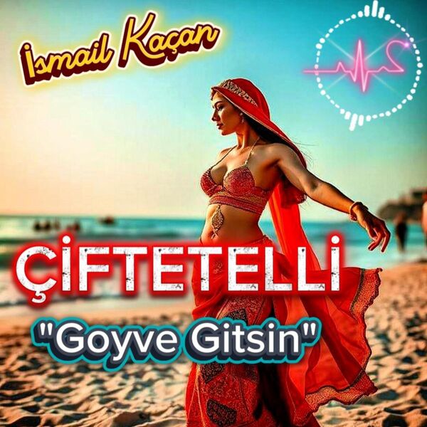 İsmail Kaçan|Çiftetelli Goyve Gitsin Be İsmail Kaçan|Çiftetelli Goyve Gitsin Be