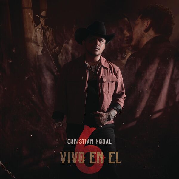 Christian Nodal|Vivo en el 6 Christian Nodal|Vivo en el 6