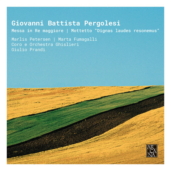 Giulio Prandi - Pergolesi: Messa in Re, Mottetto 'Dignas laudes resonemus' Giulio Prandi - Pergolesi: Messa in Re, Mottetto 'Dignas laudes resonemus'