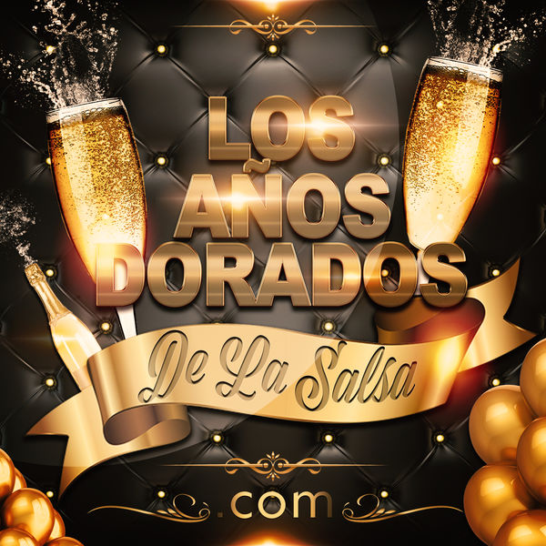 Various Artists|Los Años Dorados de la Salsa.Com Various Artists|Los Años Dorados de la Salsa.Com