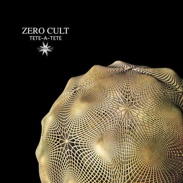 Zero Cult - Tete-a-Tete Zero Cult - Tete-a-Tete