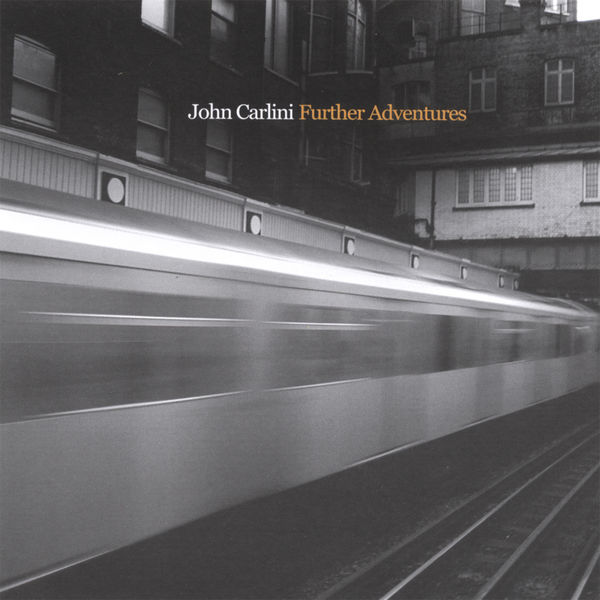 John Carlini|Further Adventures John Carlini|Further Adventures