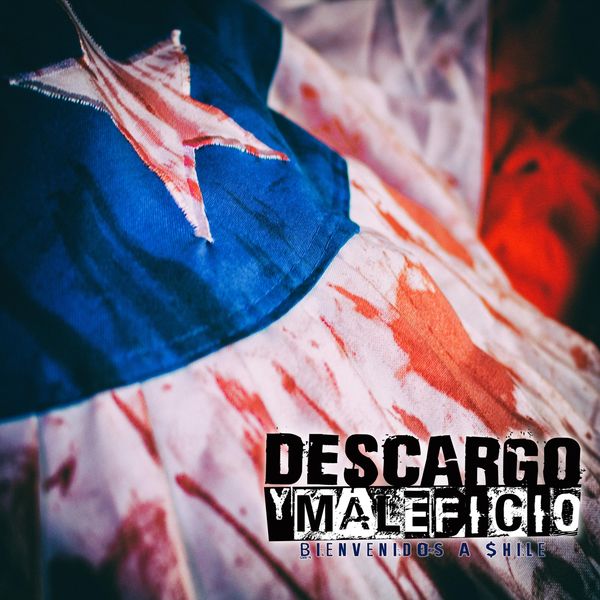 Descargo y Maleficio - Bienvenidos a $hile Descargo y Maleficio - Bienvenidos a $hile