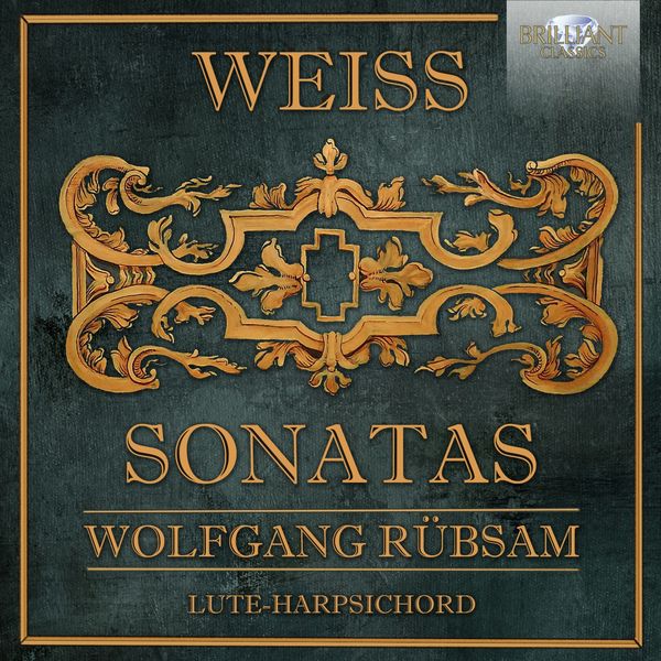 Wolfgang Rübsam|Weiss: Sonatas