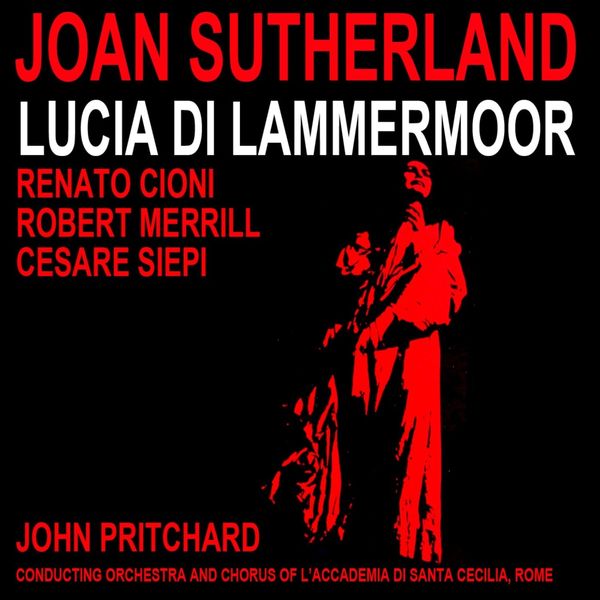 Sir John Pritchard - Donizetti: Lucia Di Lammermoor Sir John Pritchard - Donizetti: Lucia Di Lammermoor