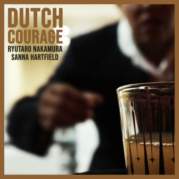 Sanna Hartfield|Dutch Courage