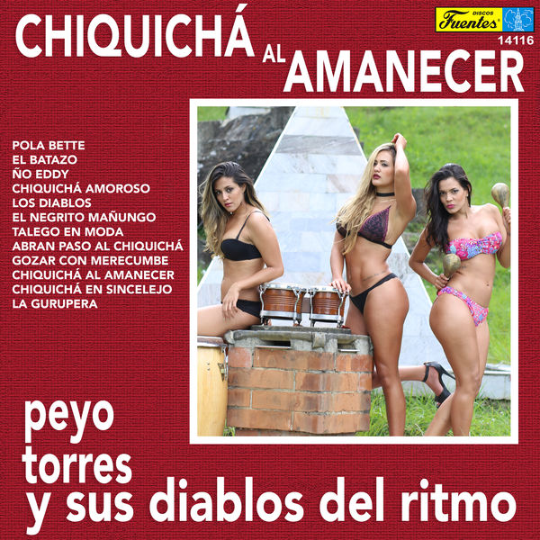 Diablos del Ritmo - Chiquichá al Amanecer Diablos del Ritmo - Chiquichá al Amanecer