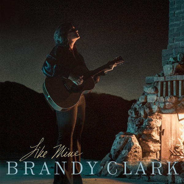 Brandy Clark|Like Mine