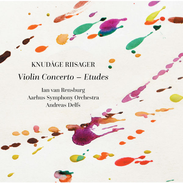 Ian van Rensburg|Riisager: Violin Concerto & Etudes