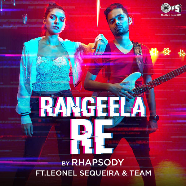 Rhapsody - Rangeela Re Rhapsody - Rangeela Re