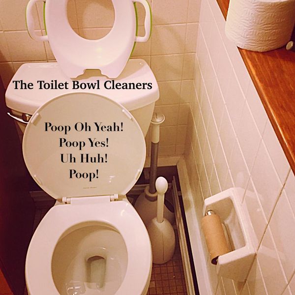 Álbum Poop Oh Yeah! Poop Yes! Uh Huh! Poop!, The Toilet Bowl Cleaners