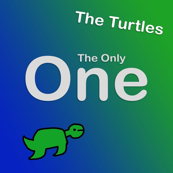 The Turtles|The Only One The Turtles|The Only One