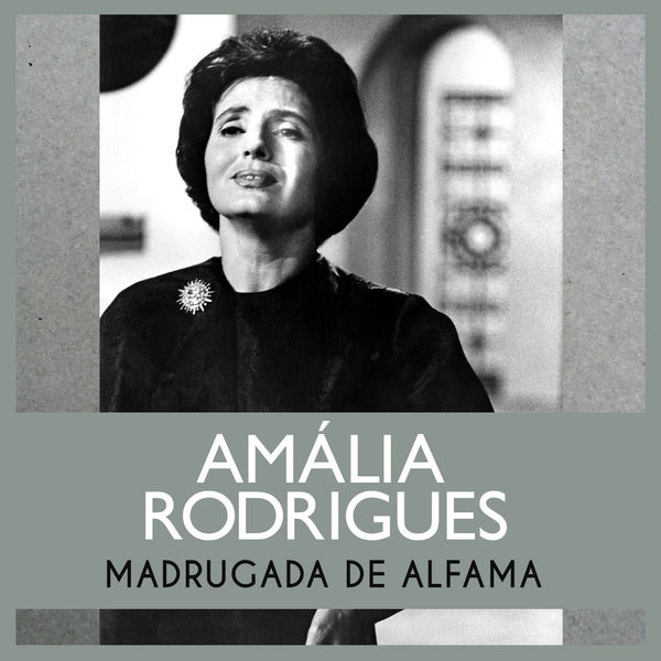 Amália Rodrigues - Madrugada de Alfama Amália Rodrigues - Madrugada de Alfama