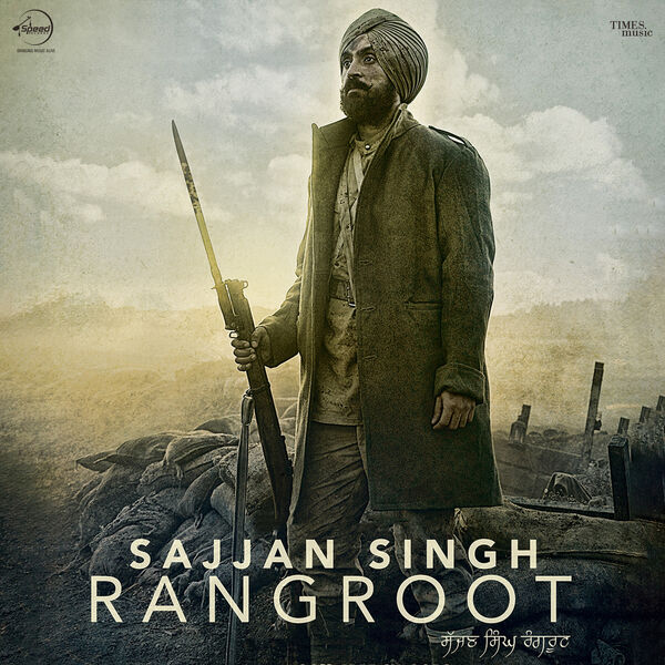 Jatinder Shah|Sajjan Singh Rangroot (Original Motion Picture Soundtrack) Jatinder Shah|Sajjan Singh Rangroot (Original Motion Picture Soundtrack)