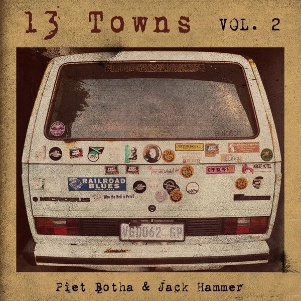 Piet Botha|13 Towns, Vol.2 (Live) Piet Botha|13 Towns, Vol.2 (Live)