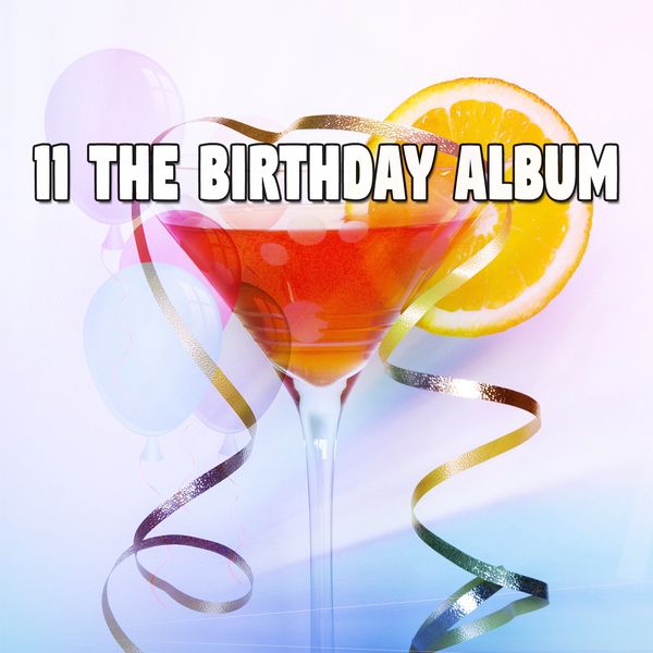 Happy Birthday Band|11 The Birthday Album