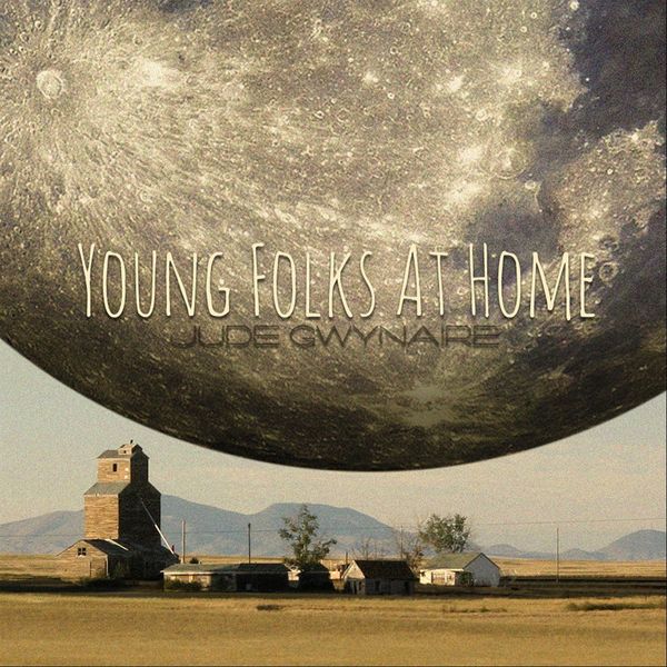 Jude Gwynaire - Young Folks At Home Jude Gwynaire - Young Folks At Home