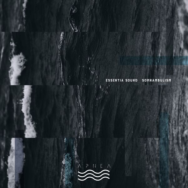 Essentia Sound|Somnambulism Essentia Sound|Somnambulism