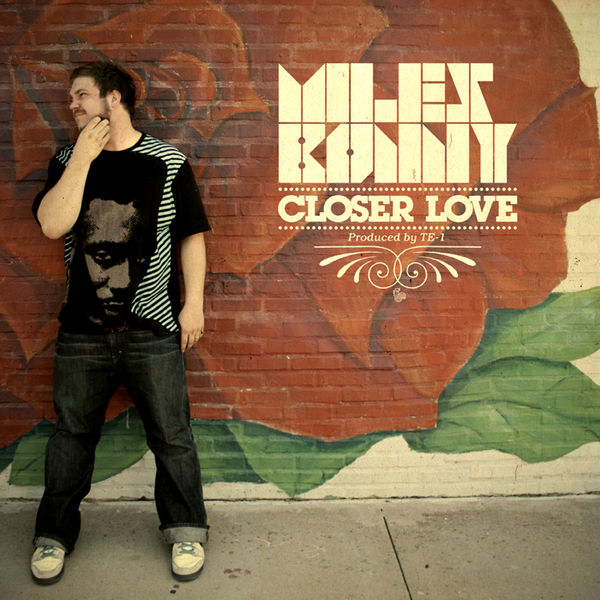 Miles Bonny - Closer Love Miles Bonny - Closer Love