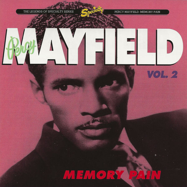 Percy Mayfield|Memory Pain, Vol. 2 Percy Mayfield|Memory Pain, Vol. 2