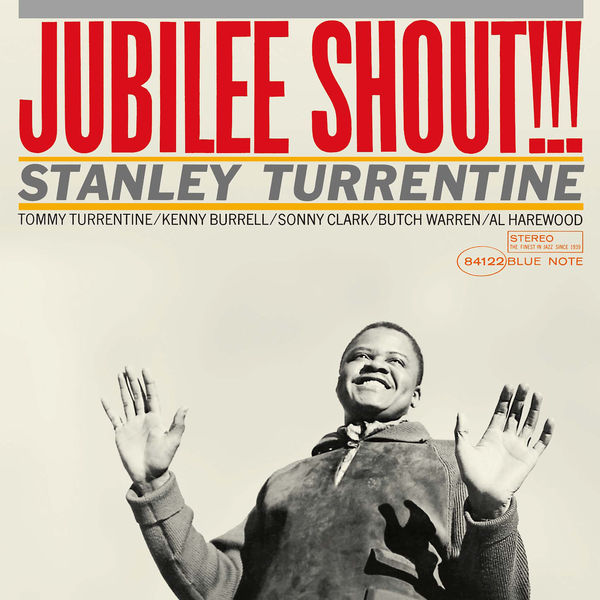 Stanley Turrentine|Jubilee Shout!!!