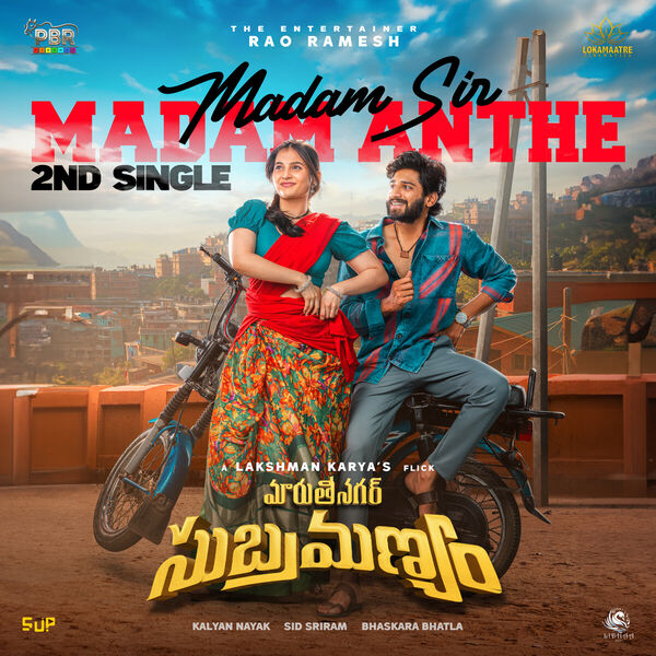 Sid Sriram|Madam Sir Madam Anthe (Original Motion Picture Soundtrack) (From Maruthi Nagar Subramanyam) Sid Sriram|Madam Sir Madam Anthe (Original Motion Picture Soundtrack) (From Maruthi Nagar Subramanyam)