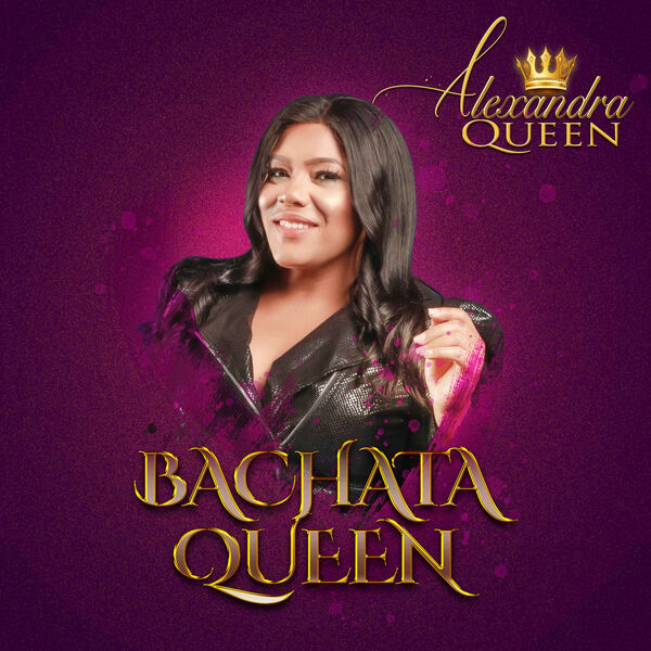 Alexandra Queen|Bachata Queen