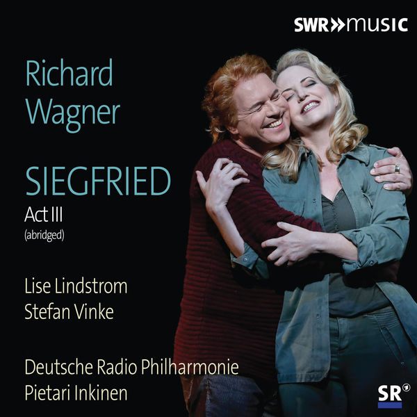 Deutsche Radio Philharmonie Saarbrücken Kaiserslautern|Wagner: Siegfried, WWV 86C (Excerpts)