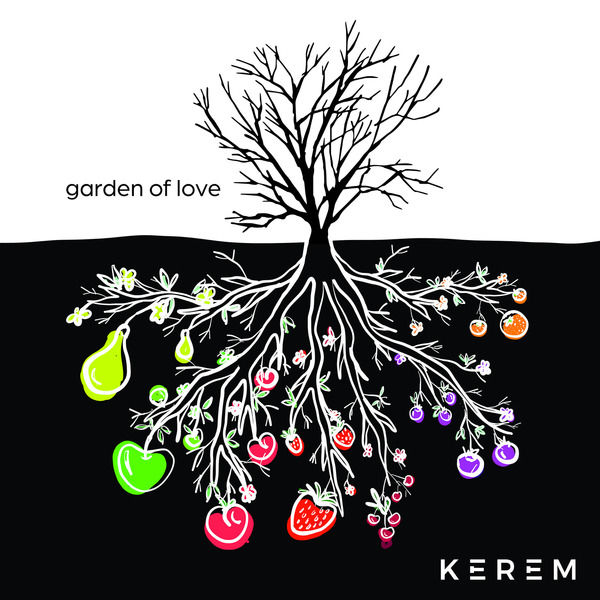 Kerem|Garden of Love Kerem|Garden of Love