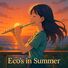 Nocturne Echo Eco's in Summer